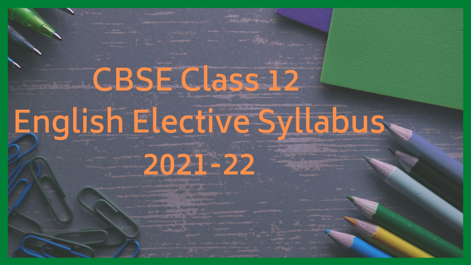 cbse-class-12-english-elective-syllabus-2021-22-sunstarup